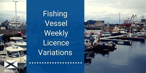 fishing licence scotland|fishing vessel weekly licence variations.
